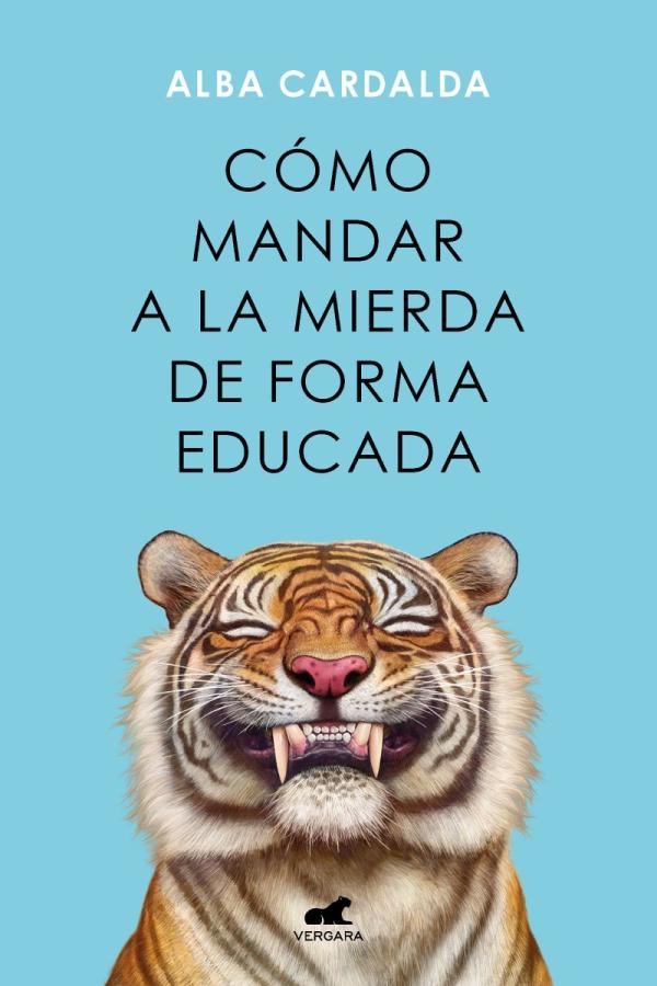 Portada ldel ibro titulado cómo mandar a la mierda de forma educada.